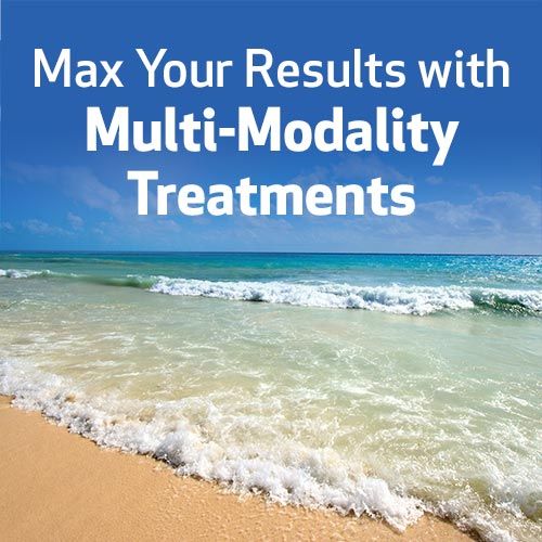 Max Your Results with Multi-Modality Treatments