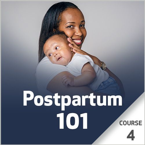 Postpartum 101 - Course 4
