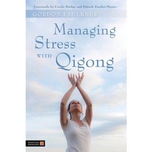 Managing Stress with Qigong