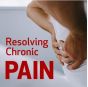 Resolving Chronic Pain