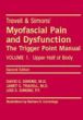 Myofascial Pain and Dysfunction The Trigger Point Manual: The Upper Half of Body