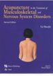 Acupuncture in the Treatment of Musculoskeletal and Nervous System Disorders