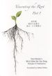 Venerating the Root Part 1