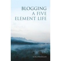 Blogging a Five Element Life