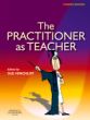 The Practitioner as Teacher, 4th Edition