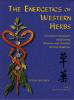 The Energetics of Western Herbs:  Treatment Strategies Integrating Western and Oriental Herbal Medicine  Vol2 Revised 4th Edition