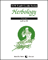 TCM Study Guide Series: Herbology Vol 1