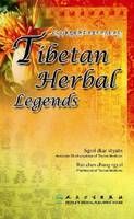 Tibetan Herbal Legends 