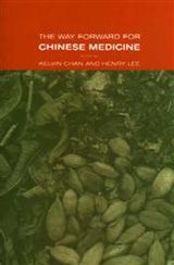 The Way Forward for Chinese Medicine