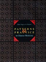 Patterns & Practice In Chinese Medicine