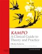 KAMPO, 1st EditionA Clinical Guide to Theory and Practice