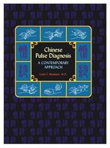 Chinese Pulse Diagnosis - A Contemporary Approach