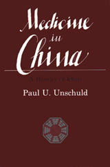Medicine In China: A History Of Ideas