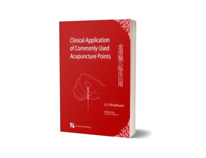 Clinical Application of Commonly Used Acupuncture Points