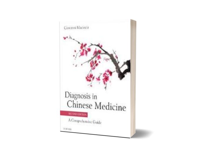 Diagnosis in Chinese Medicine, 2nd Edition