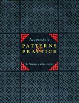 Acupuncture Patterns & Practice