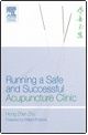 Running a Safe and Successful Acupuncture Clinic