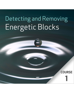 Detecting and Removing Energetic Blocks - Course 1