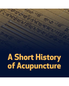 A Short History of Acupuncture