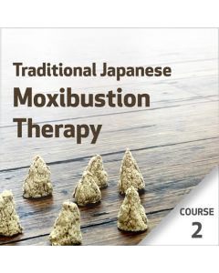 Traditional Japanese Moxibustion (Okyu) Therapy - Course 2