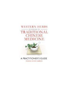 Western Herbs According To Traditional Chinese Medicine