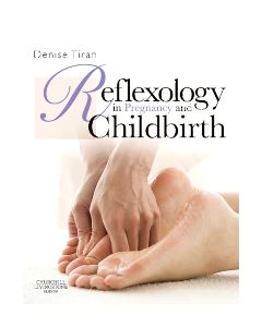 Reflexology in Pregnancy and Childbirth, 1st Edition