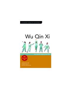 Wu Qin Xi: Five Animals Qigong Exercises