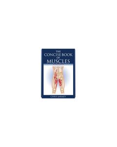 Concise Book of Muscles, Second Edition