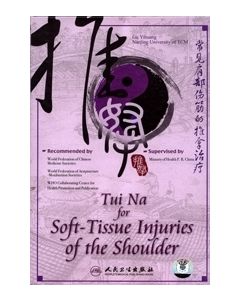 Tui Na for Soft - Tissue Injuries of the shoulder DVD