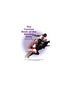 The Concise Book of the Moving Body
