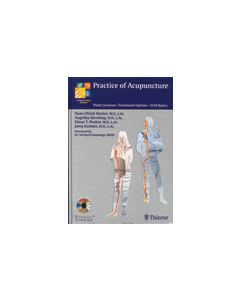 Practice of Acupuncture (Book & CD-ROM): Point Location, Treatment Options, TCM Basics