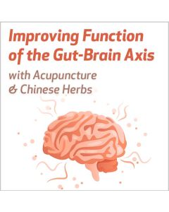 Improving Function of the Gut-Brain Axis with Acupuncture & Chinese Herbs
