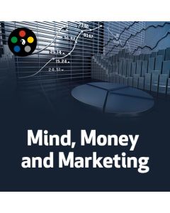 Mind, Money and Marketing