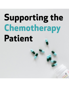 Supporting the Chemotherapy Patient
