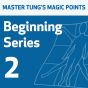 Master Tung's Magic Points: Beginning Series 2