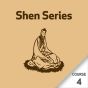 Shen Series - Course 4