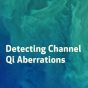 Detecting Channel Qi Aberrations