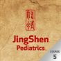 Pediatric Acupuncture & Chinese Medicine with JingShen Pediatrics - Course 5