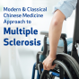 Modern and Classical Chinese Medicine Approach to Multiple Sclerosis