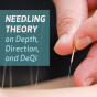Needling Theory on Depth, Direction, and DeQi