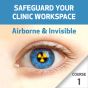 Safeguard Your Clinic Workspace Series 1 - Course 1