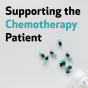 Supporting the Chemotherapy Patient