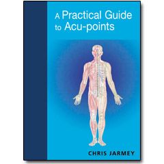 A Practical Guide to Acupoints