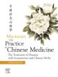 The Practice of Chinese Medicine, 3rd edition