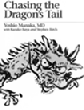 Chasing the Dragons Tail