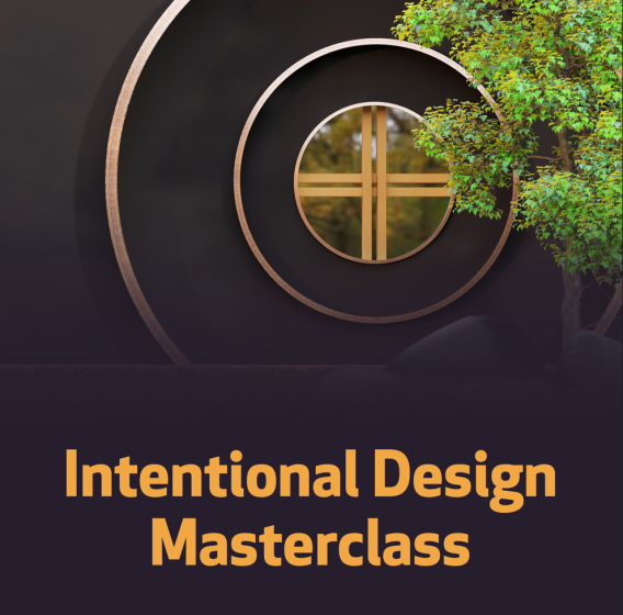 Intentional Design Masterclass