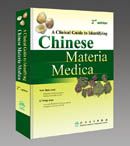 A Clinical Guide to Identifying Chinese Materia Medica 2nd Edition