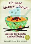 Chinese Dietary Wisdom - Eating for Health and Wellbeing